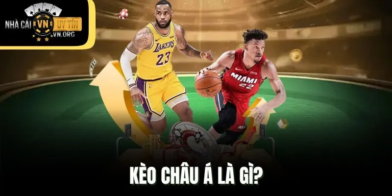 Kèo châu Á là gì?