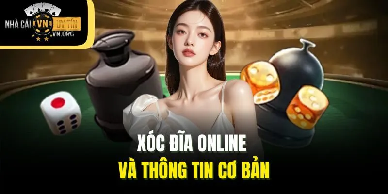 Xóc đĩa online và thông tin cơ bản